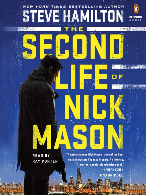 Title details for The Second Life of Nick Mason by Steve Hamilton - Wait list